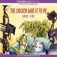 The Chicken Gave it to Me - audio edition